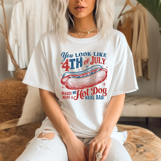 You Look Like the 4th of July tshirt