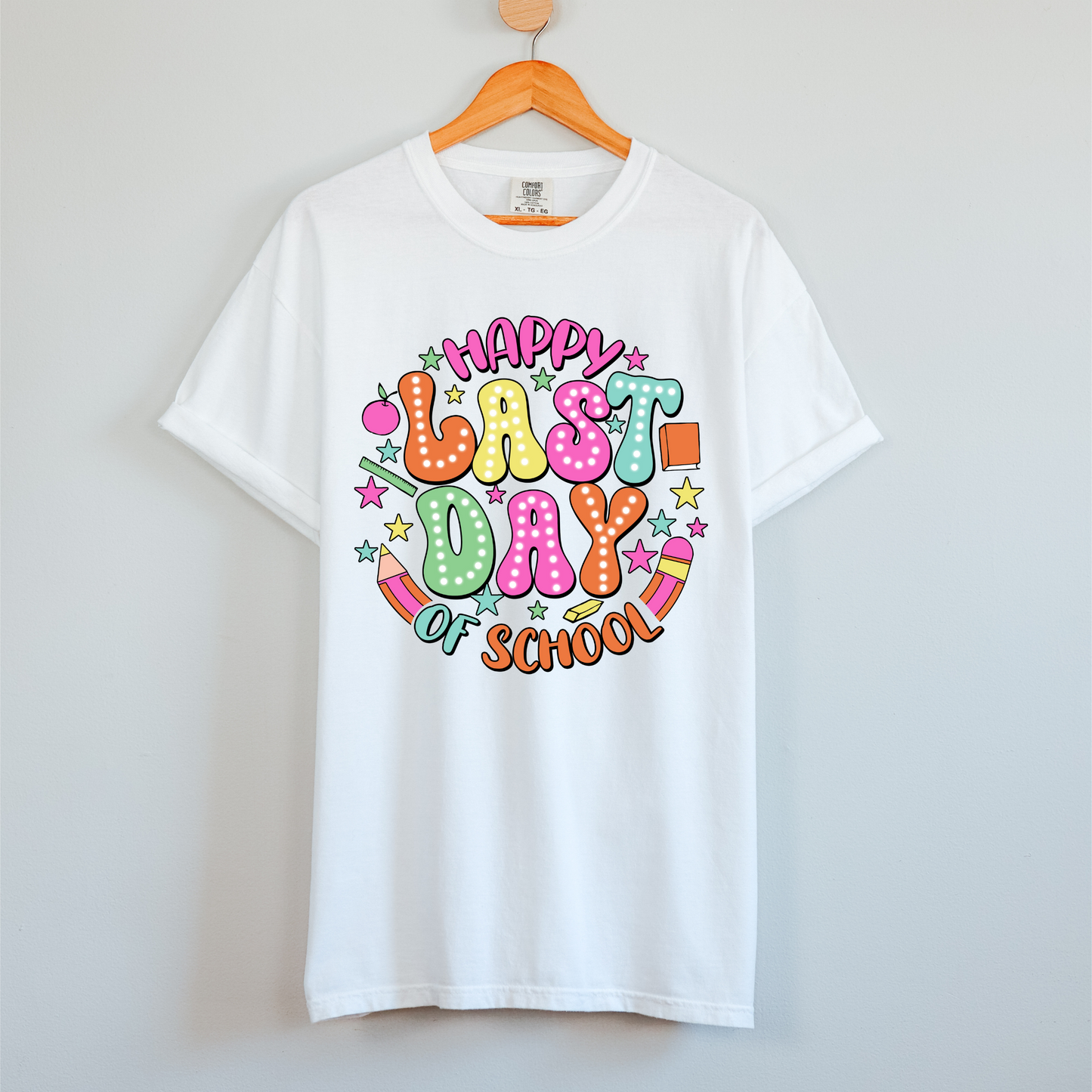 Happy Last Day of School Tshirt